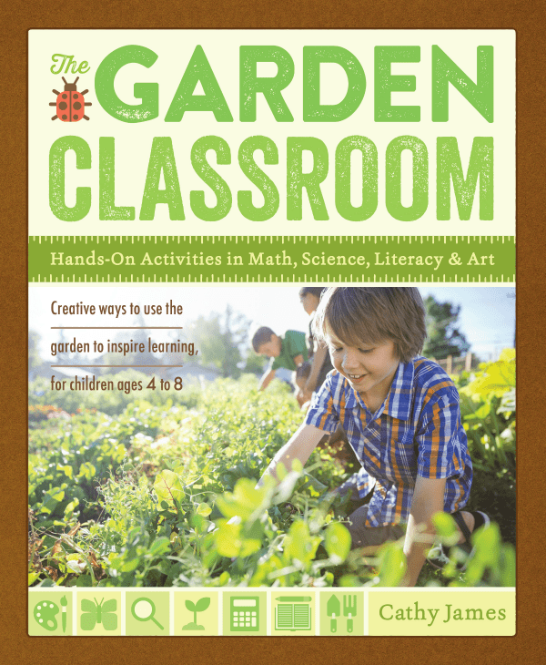 The Garden Classroom :: hands-on garden activities for kids including math, science, literacy and art