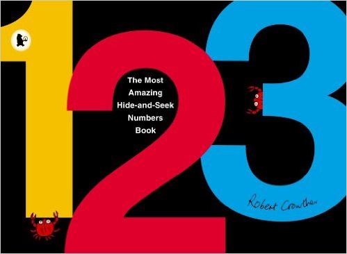 The Most Amazing Hide-and-Seek Numbers Book